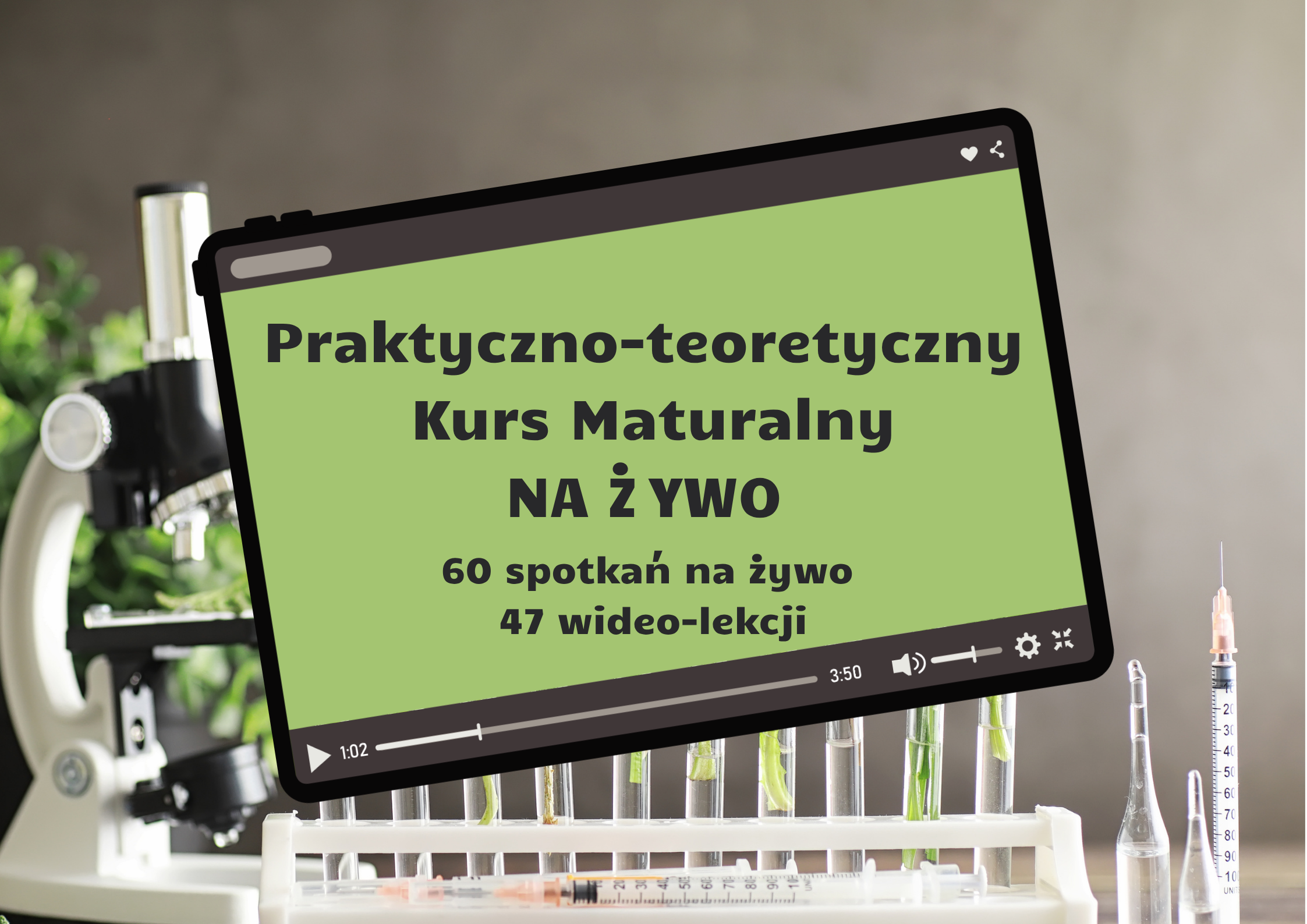 Praktyczno-teoretyczny Kurs Maturalny NA ŻYWO